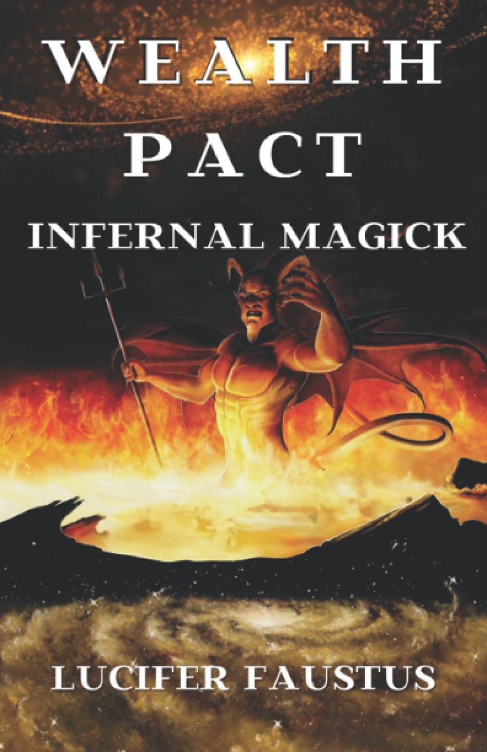 Wealth Pact: Infernal Magick: 3 (Money Magick)