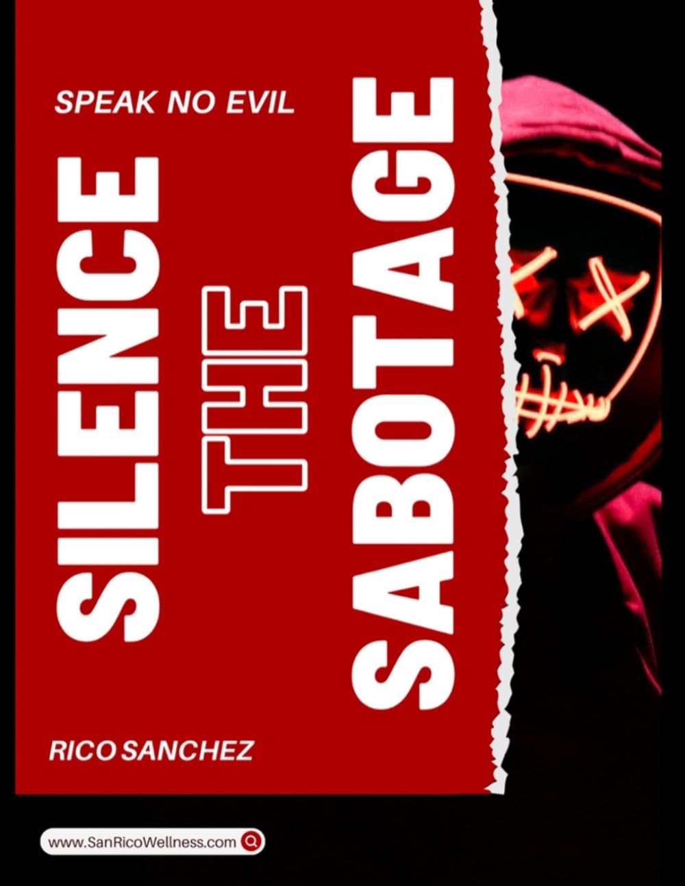 Silence The Sabotage: Speak No Evil      Paperback – Large Print, November 8, 2024