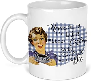 Funny coffee mug for ladies, funny gift for lady, friend, women, sarcastic retro mug, sarcastic gift, funny coffee quote mug for woman, coffee lover gift, coffee lover gift for lady