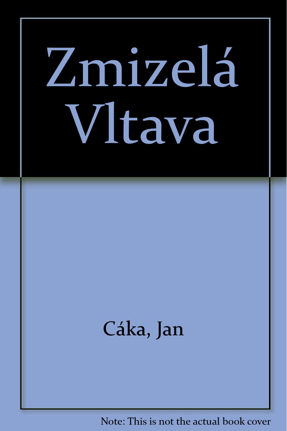 Zmizelá Vltava