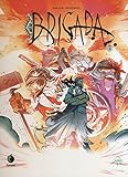 Brigada: 2 (Italian Edition)