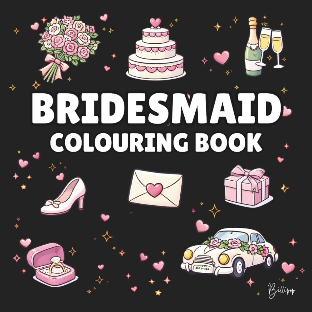 Bridesmaid Colouring Book: Bold and Easy Wedding Colouring Pages for Children - Cover Colour: Black (Wedding Colouring Books – Bold & Easy)
