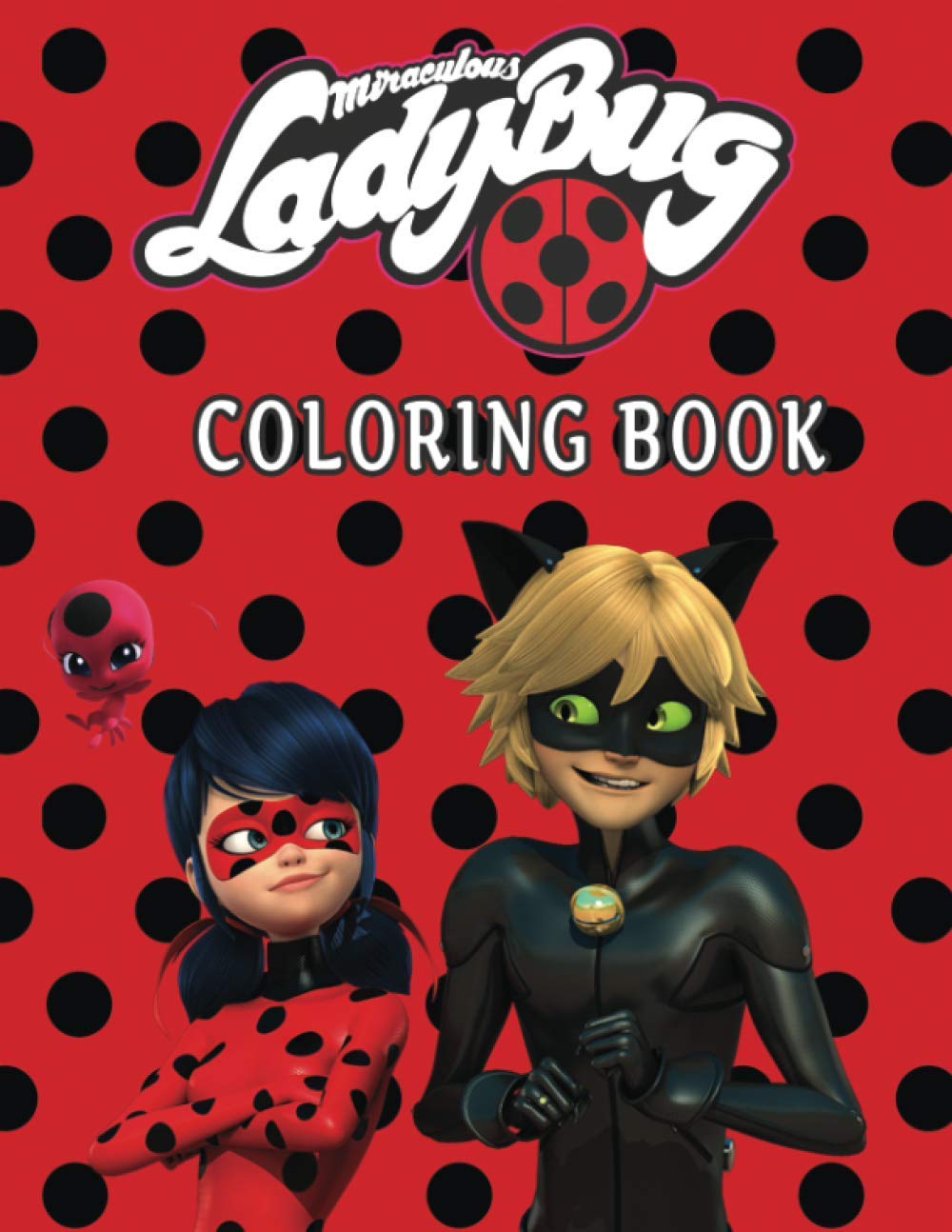 Buy Miraculous Ladybug Coloring Book: Unique and Cool Collection of