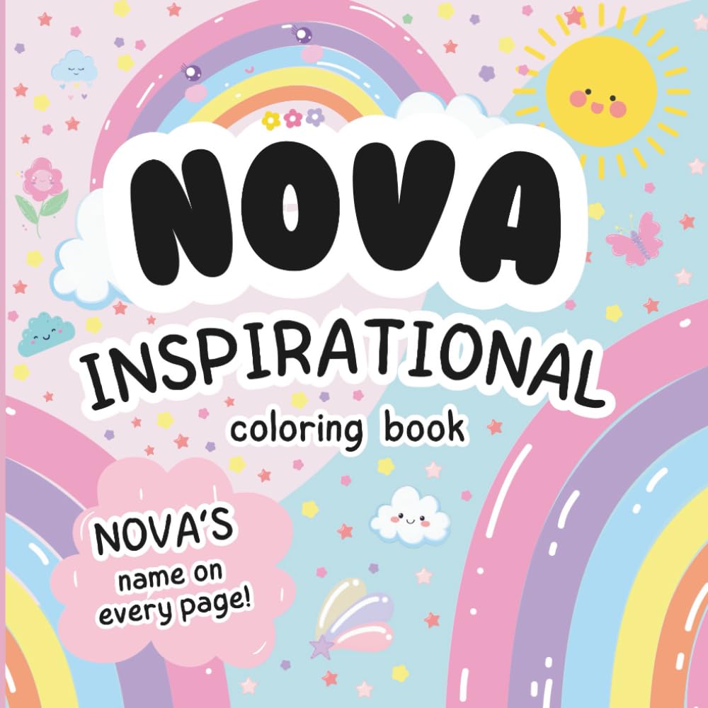 Nova Inspirational Coloring Book: Personalized Just for Nova – Nova's Name Appears on Every Coloring Page