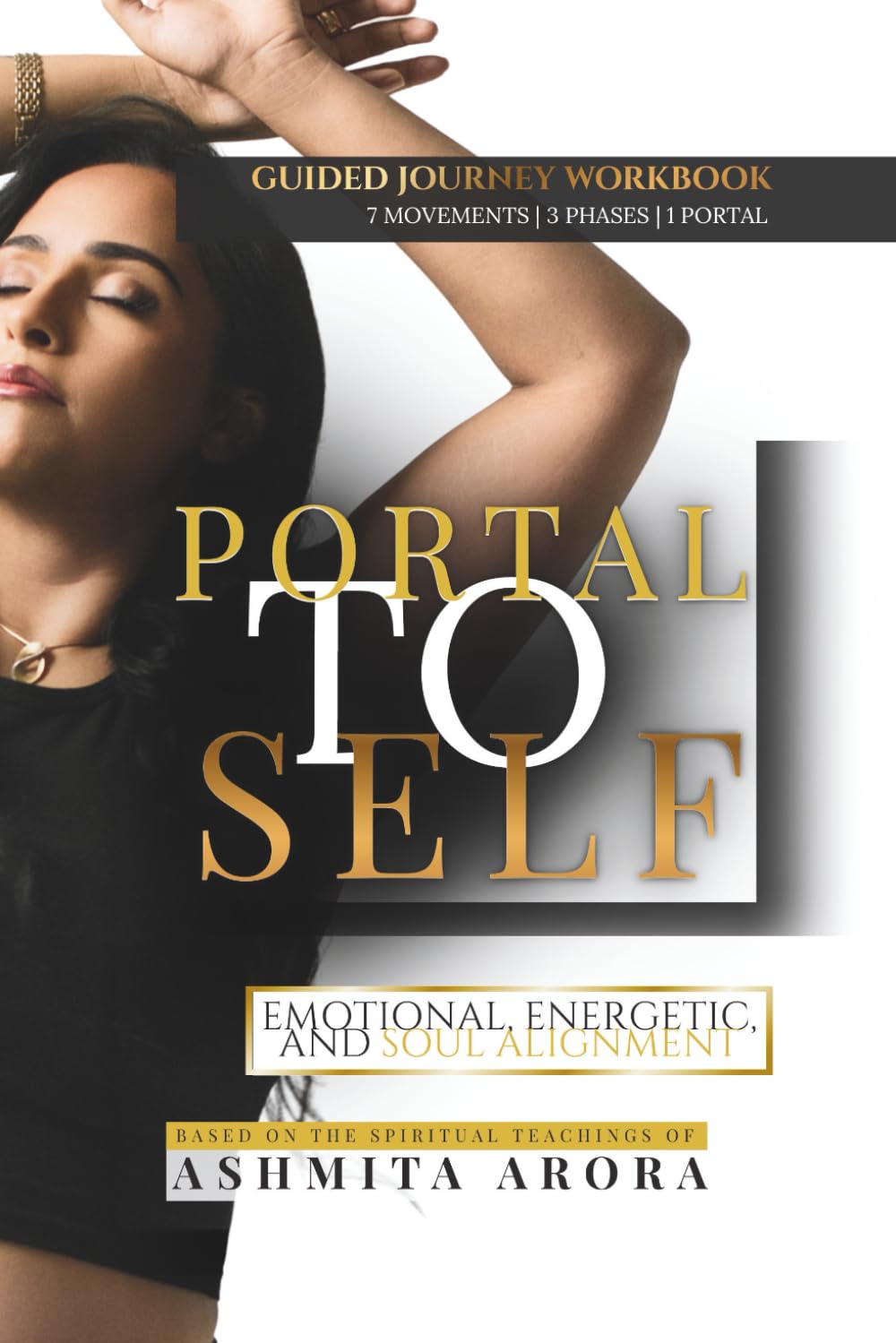 Portal to Self: Guided Journey Workbook