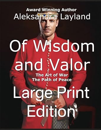 Of Wisdom and Valor (Large Print Edition)