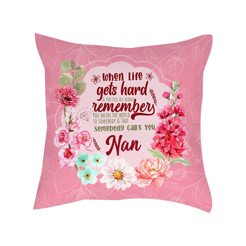 Giftme Satin Cover With Insert You Mean The World To Somebody That Calls You Nan Mothers Day Birthday Floral Gift Throw Pillow Cover Cushion Cover (Satin Cover With Insert)