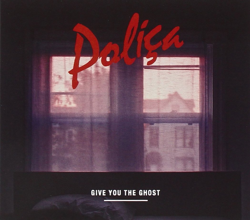 Give You The Ghost [Audio CD] POLICA