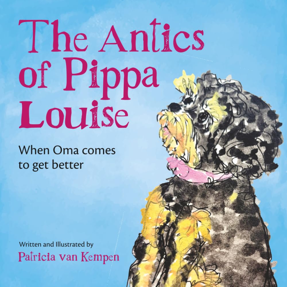 The Antics of Pippa Louise: When Oma comes to get better