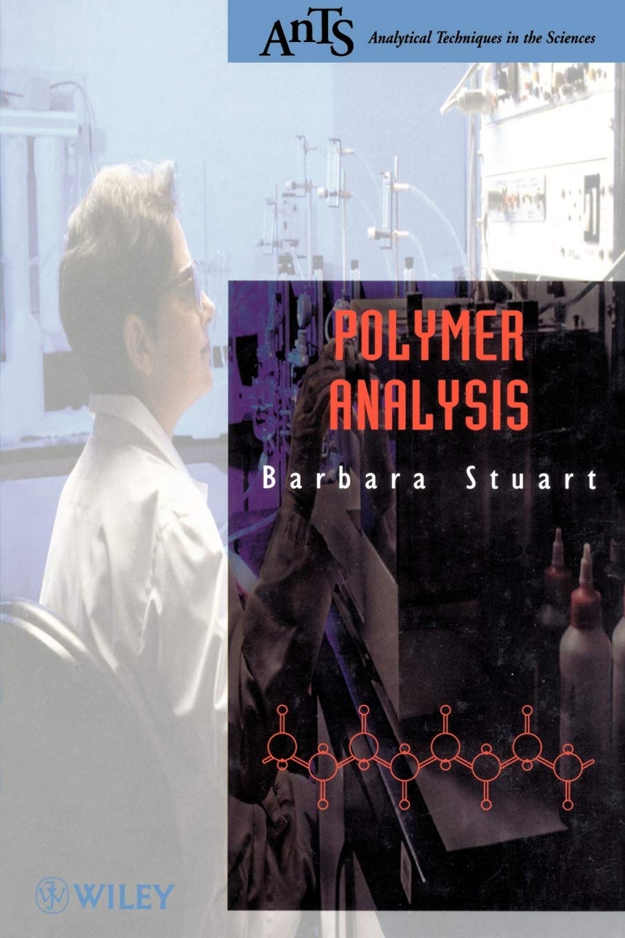 Polymer Analysis (Analytical Techniques in the Sciences (AnTs))