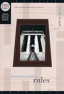 Monetary Policy Rules (Volume 31) (National Bureau of Economic Research Studies in Business Cycles)