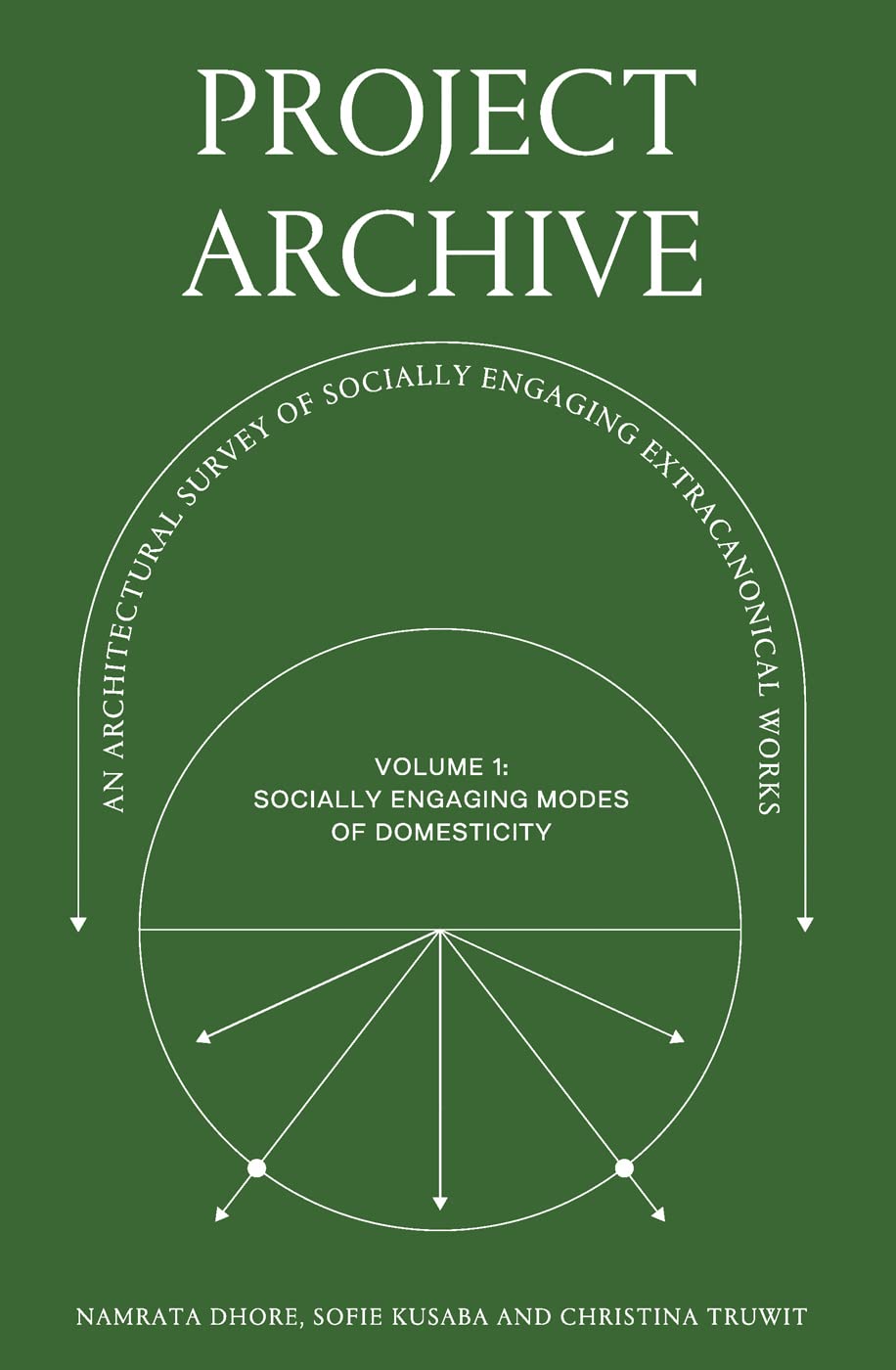 Project Archive Architectural Survey livre architecture sociale et formes de domesticité