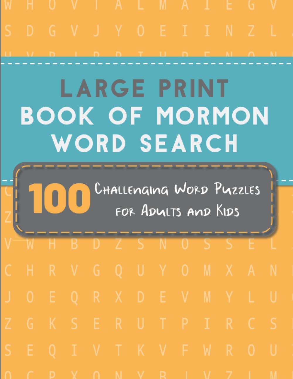 Large Print Book of Mormon Word Search: 100 Challenging Word Puzzles for Adults and Kids