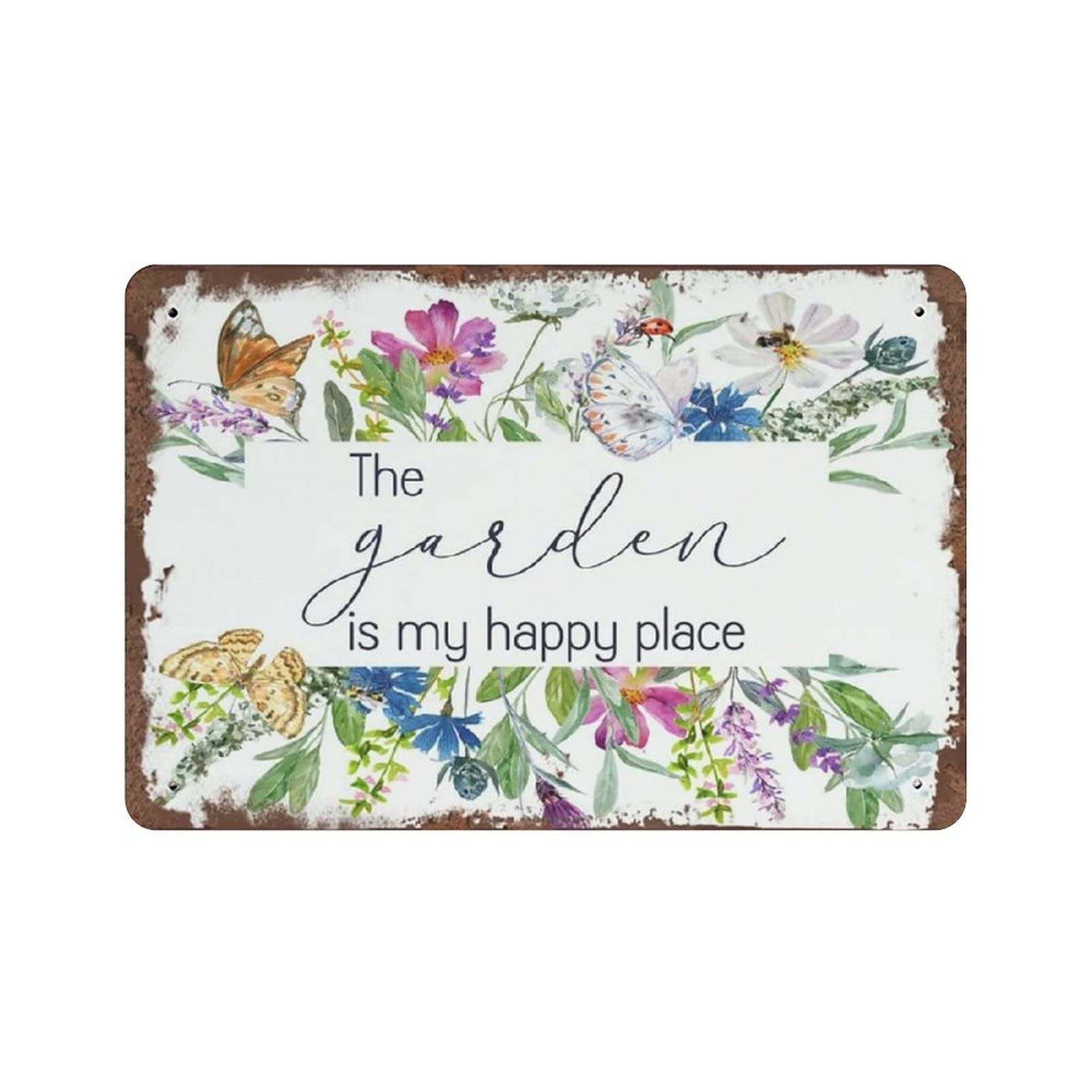 Metal Tin Sign The Garden Is My Happy Place Vintage Tin Poster Metal Sign Wall Decoration Country Kitchen Home Garage Decor 8"x12"