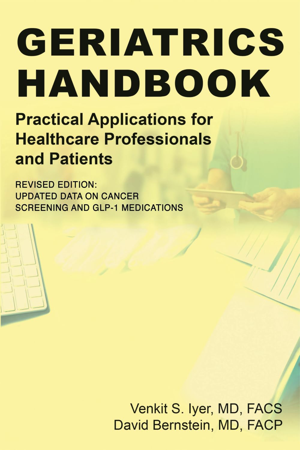 Geriatrics Handbook: Practical Applications for Healthcare Professionals and Patients