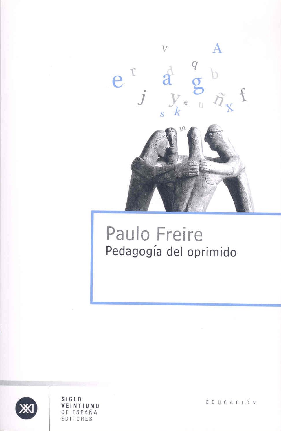 Pedagogia Del Oprimido