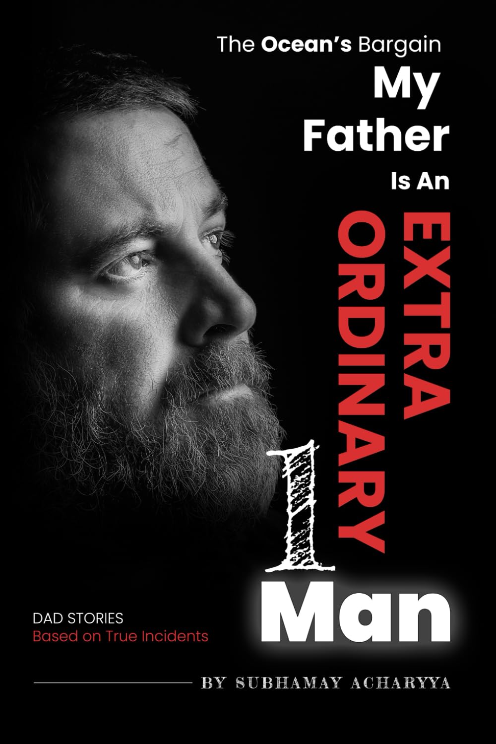 The Ocean’s Bargain: A True Story of a Father Who Leapt Into the Sea to Save His Child (My Father Is An Extraordinary Man | Dad's True Stories Inspired by Real-Life Incidents)