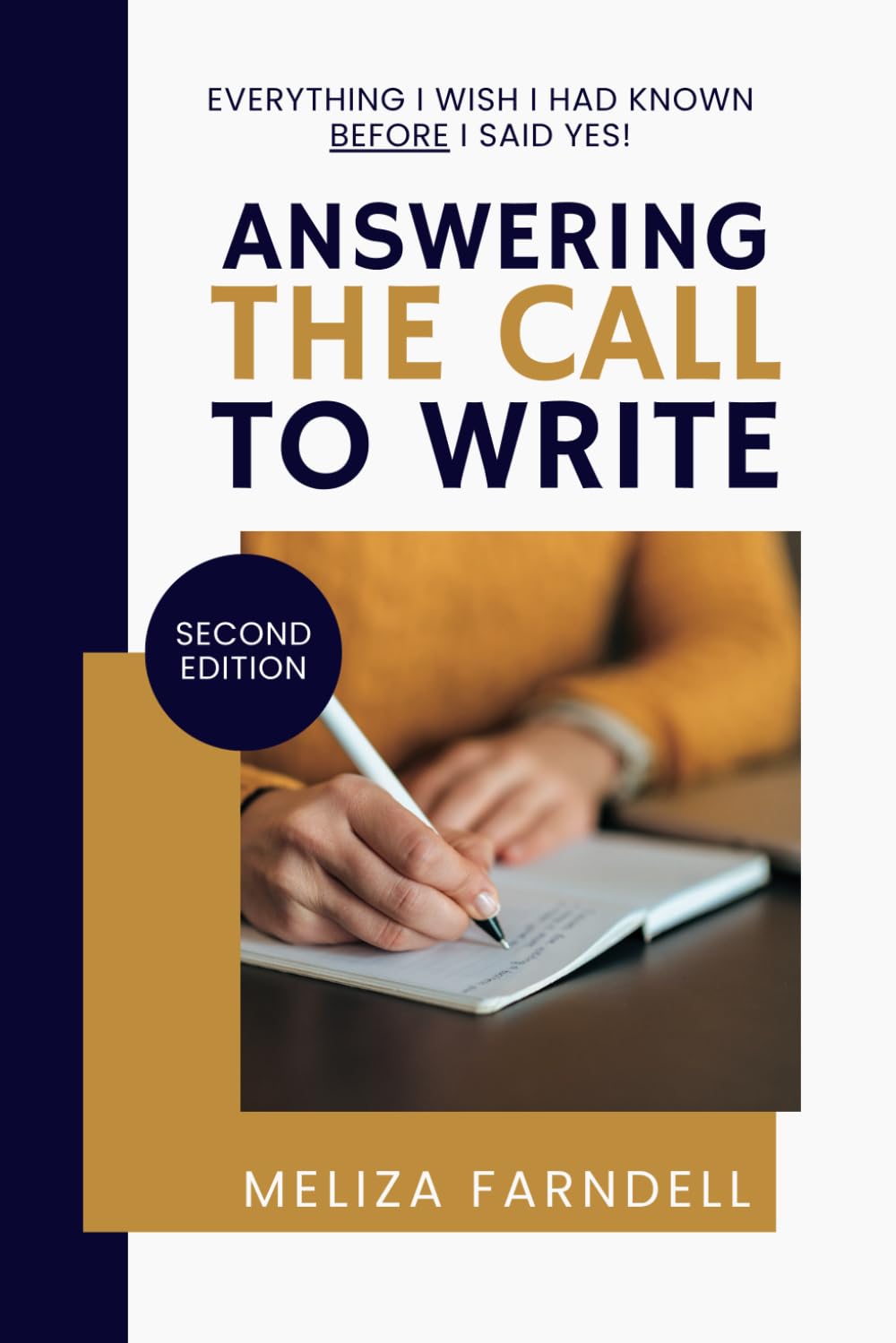 Answering The Call To Write: Everything I wish I had known before I said yes!