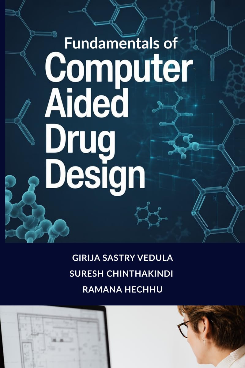 Fundamentals of Computer Aided Drug Design