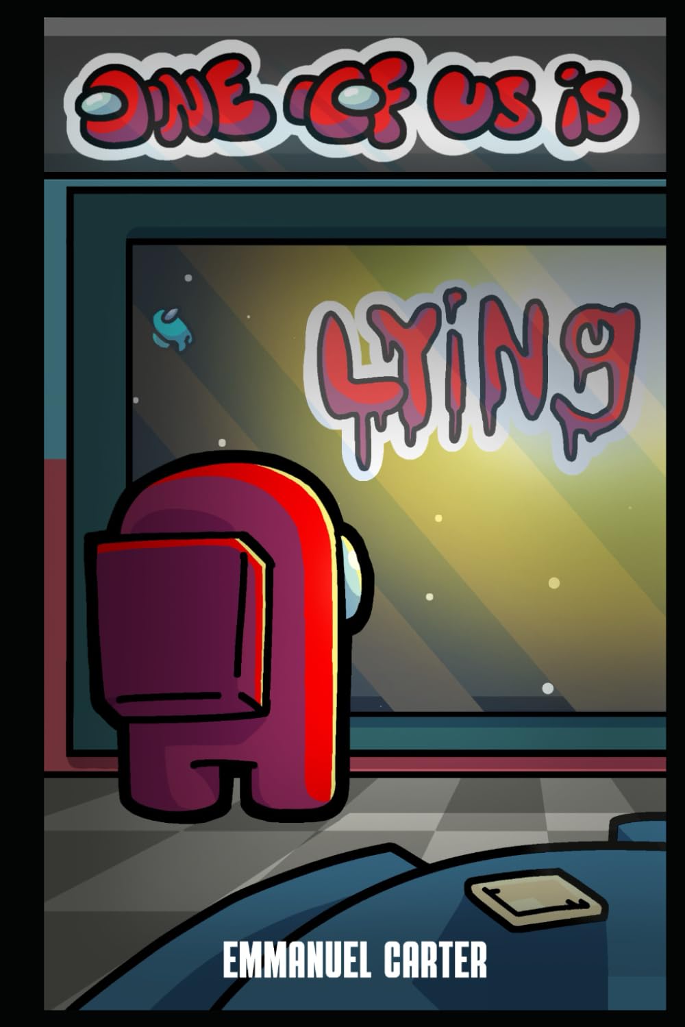 Among Us: One of Us is Lying