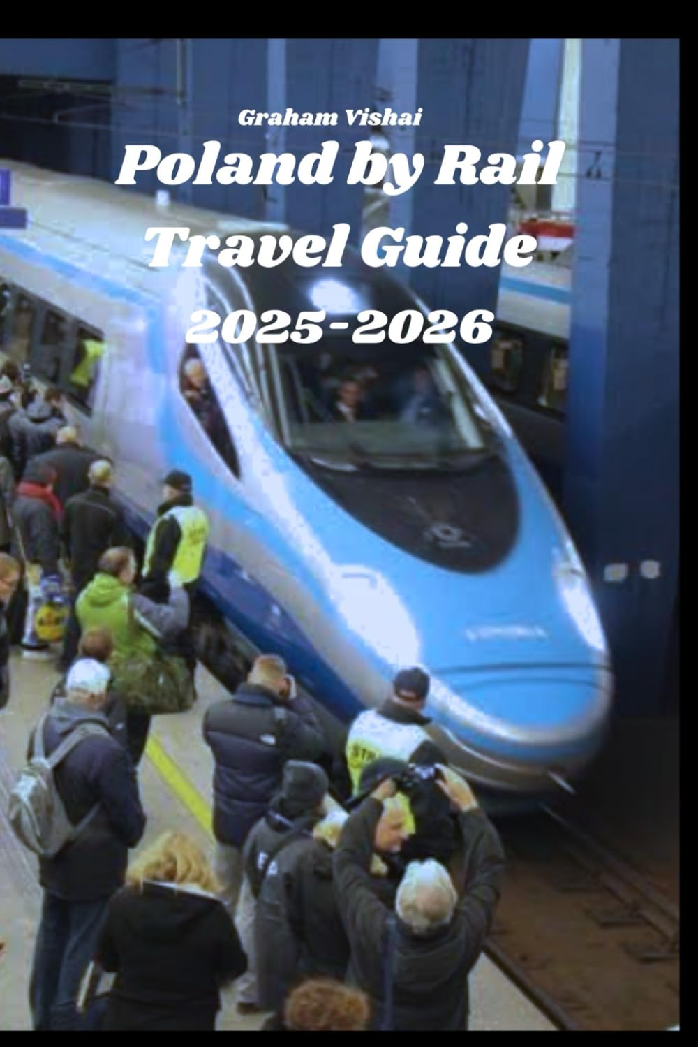 Poland by Rail Travel Guide 2025-2026
