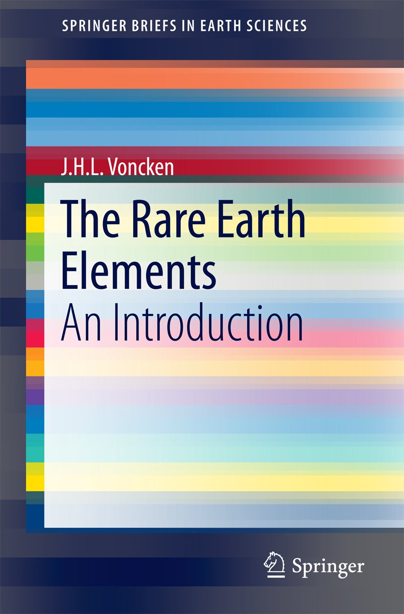 The Rare Earth Elements: An Introduction (SpringerBriefs in Earth Sciences) (English Edition)