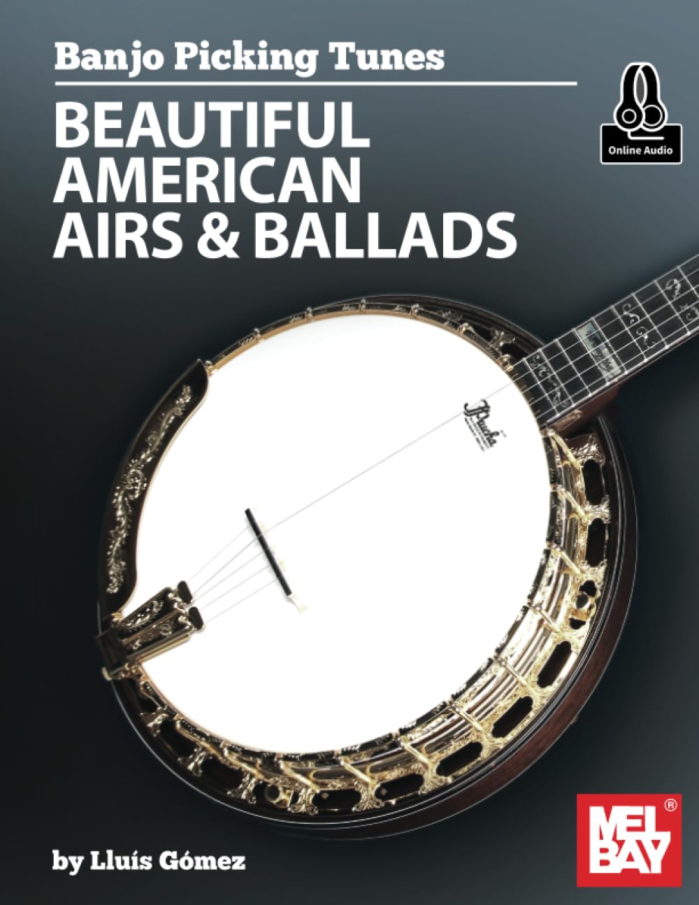 Banjo Picking Tunes - Beautiful American Airs & Ballads