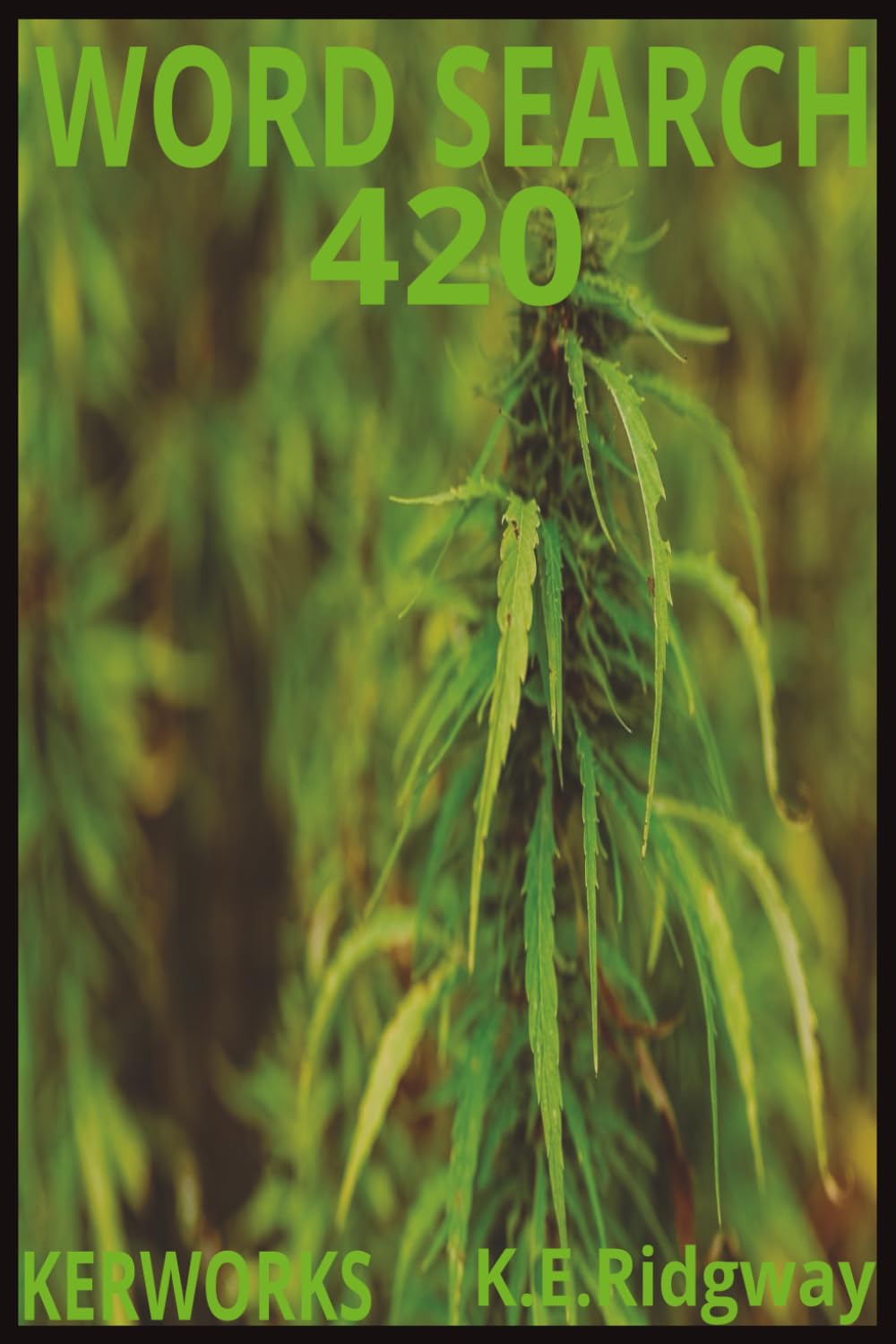 420: A Relaxing Word Search Puzzle Book for Adults A Fun and Relaxing Word Search Collection A Chill Word Search Puzzle Book Relaxing Puzzles for ... Stress-Relieving Word Searches for Adults .