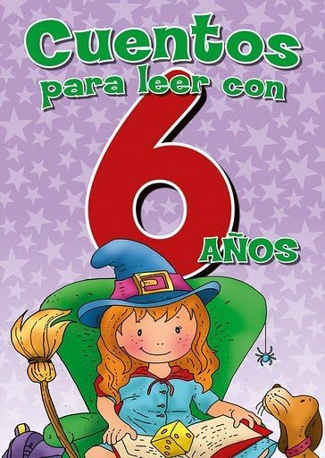 CUENTOS PARA LEER CON 6 AÑOS (CUENTOS POR EDADES)