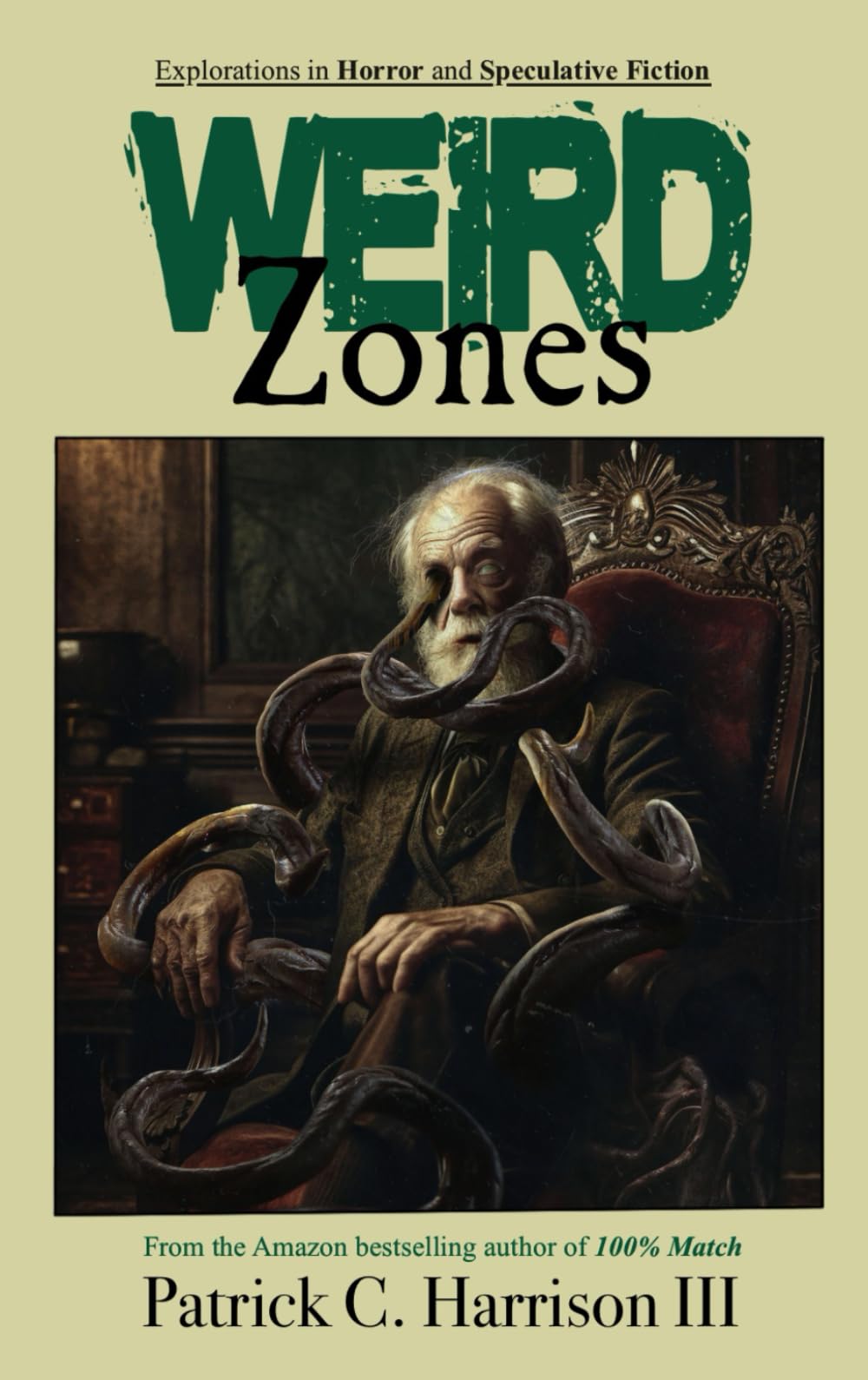 Weird Zones: Explorations in Horror and Speculative Fiction
