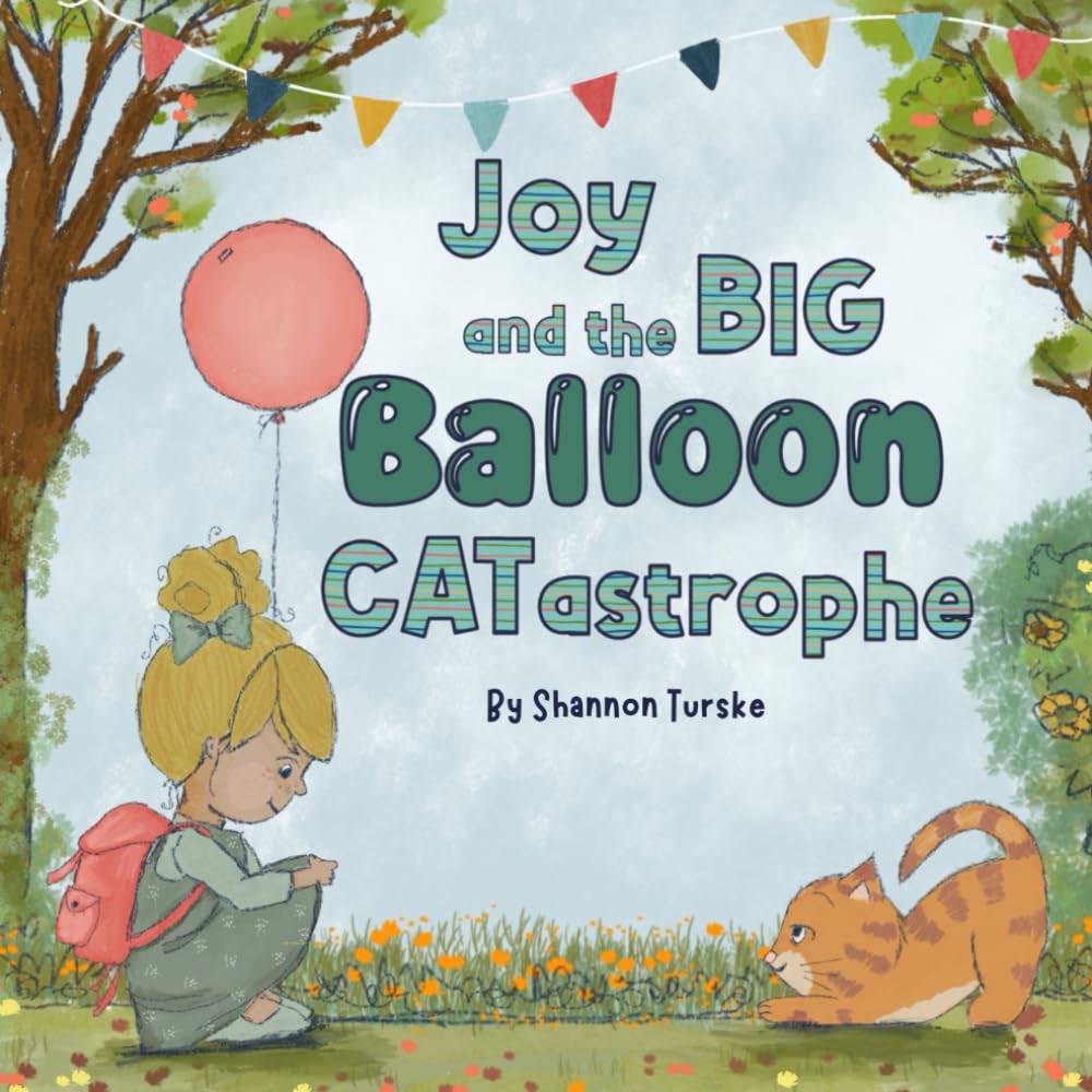Joy and the Big Balloon Catastrophe: A school balloon parade adventure
