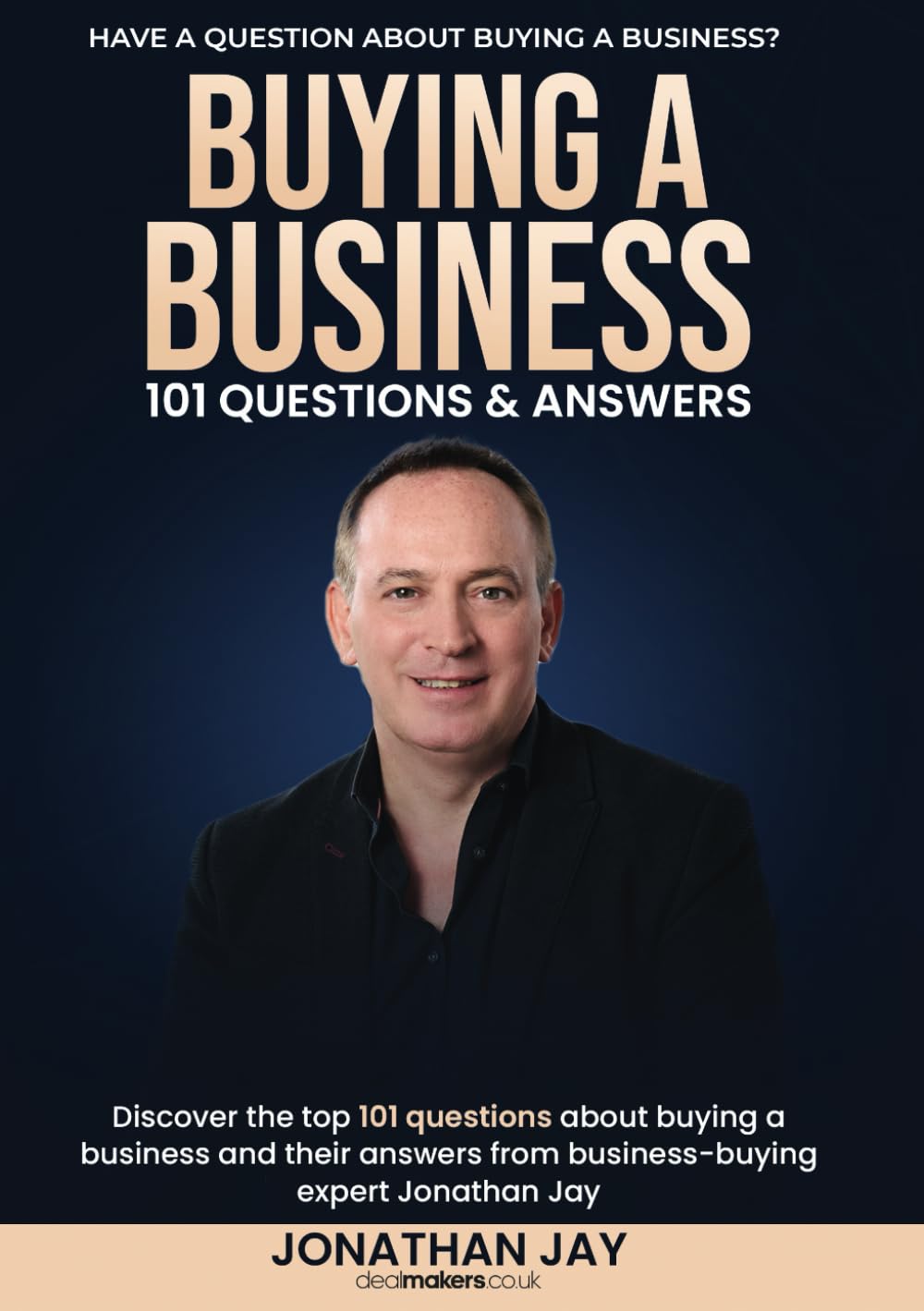 Buying a Business: 101 Questions & Answers