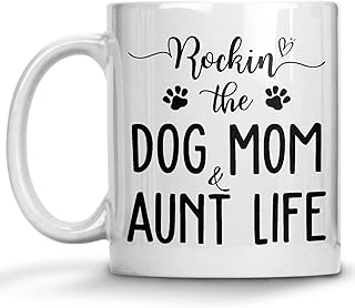 Auntie Dog Coffee Mug, Rockin' The Dog Mom And Aunt Life, Auntie Dog Lovers Mug, Gifts For Aunt, Auntie Gifts Mug, Dog Lover, Aunt, Gift for Aunt, New Aunt Mugs Mother's Day Gifts Tea Cup