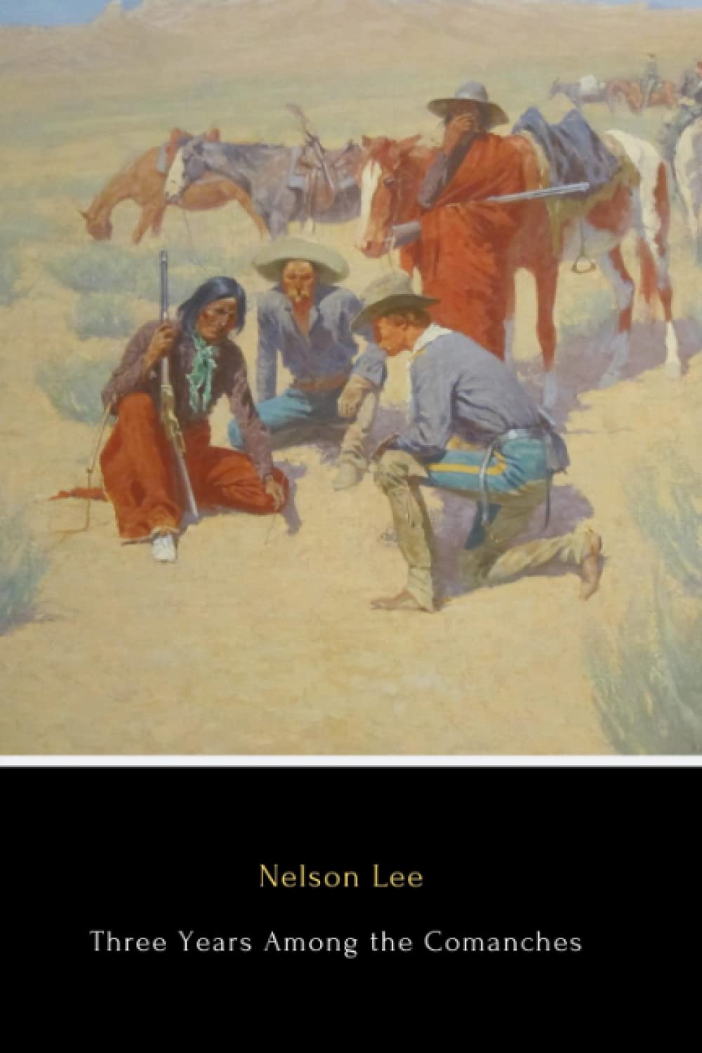 Three Years Among the Comanches (Annotated)