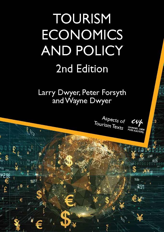 Tourism Economics and Policy (Aspects of Tourism Texts Book 5) (Volume 5)
