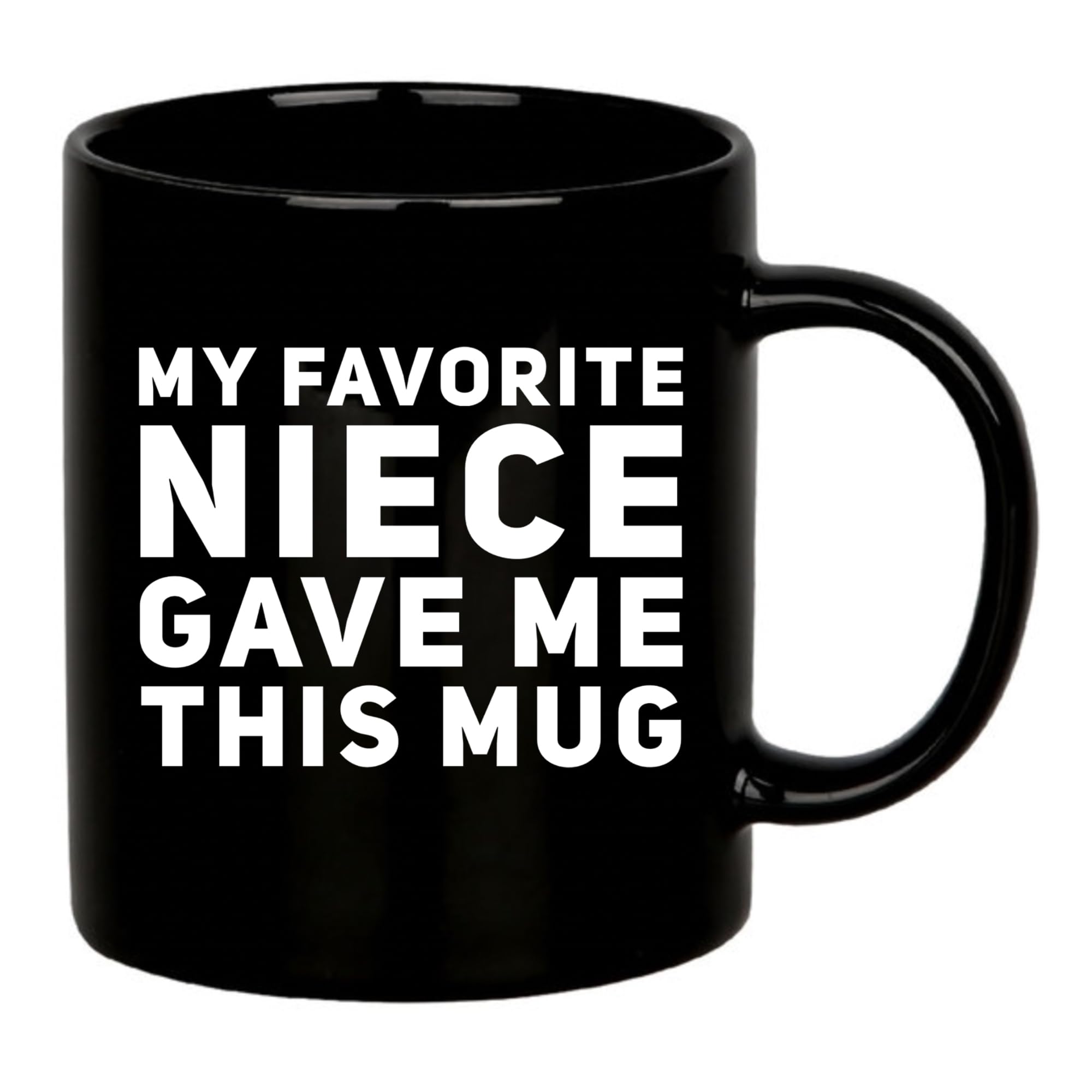 Panvola My Favorite Niece Gave Me This Mug Funny Uncle Aunts Gifts from Niece Nephew Mothers Day Fathers Day Birthday Anniversary Ceramic Mug (Black,