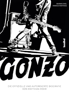 Gonzo: Die offizielle und autorisierte Biografie