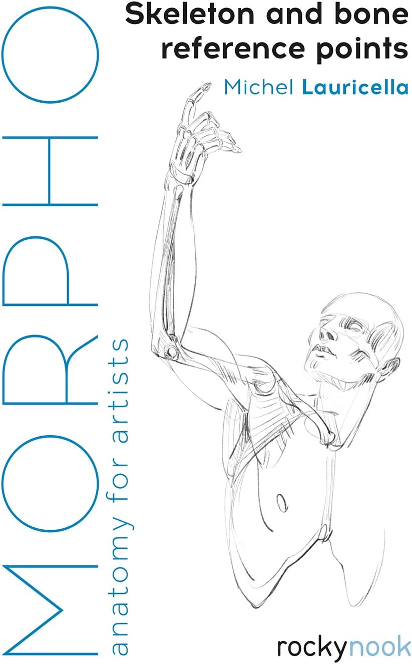 Morpho: Skeleton and Bone Reference Points: Anatomy for Artists