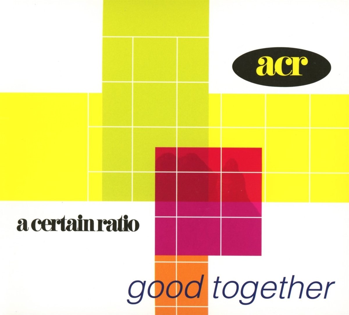 A Certain Ratio Good Together CD ACRCD2 NEW