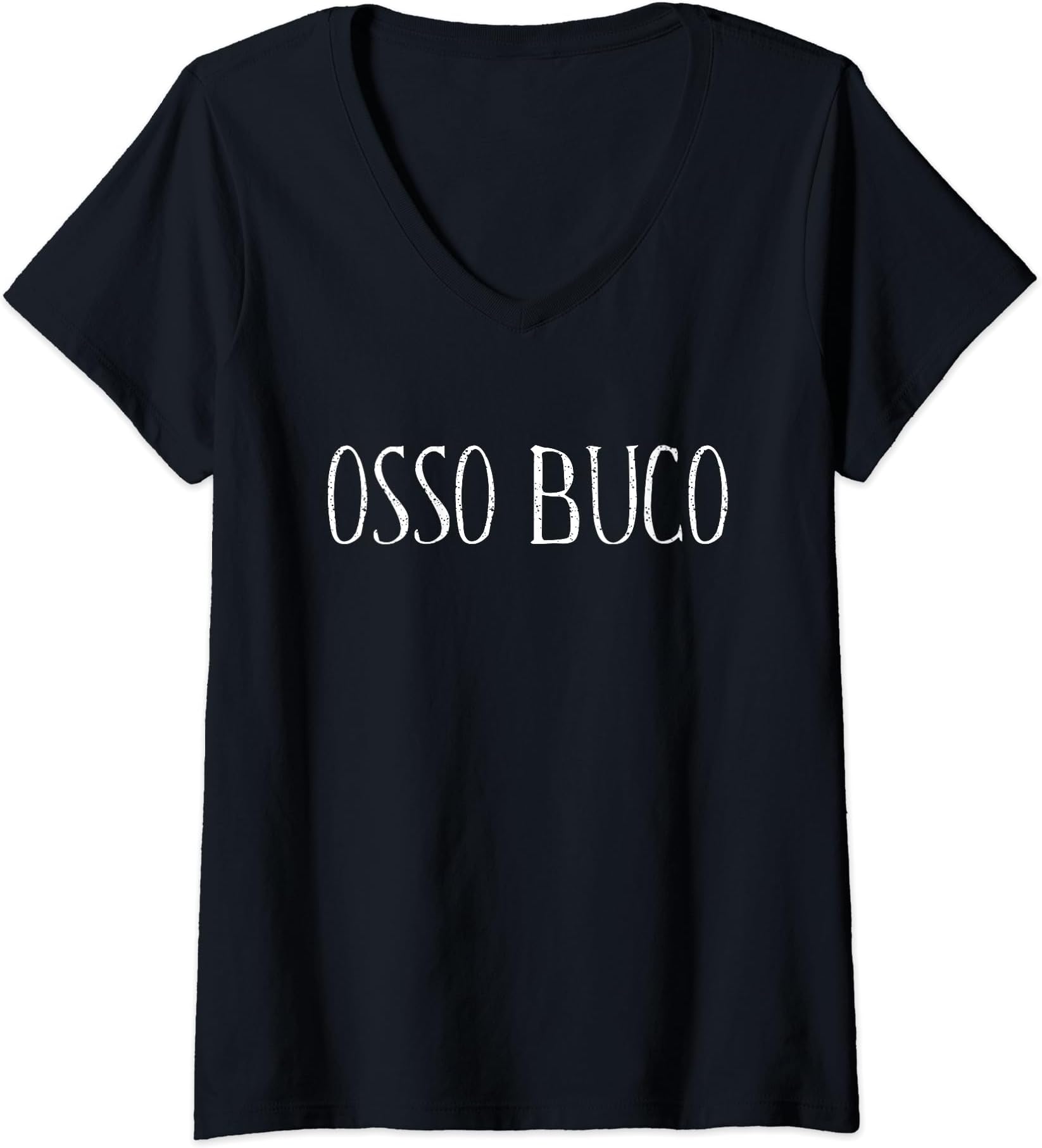 Womens Osso Buco Design For Men Women Funny Osso Buco V-Neck T-Shirt