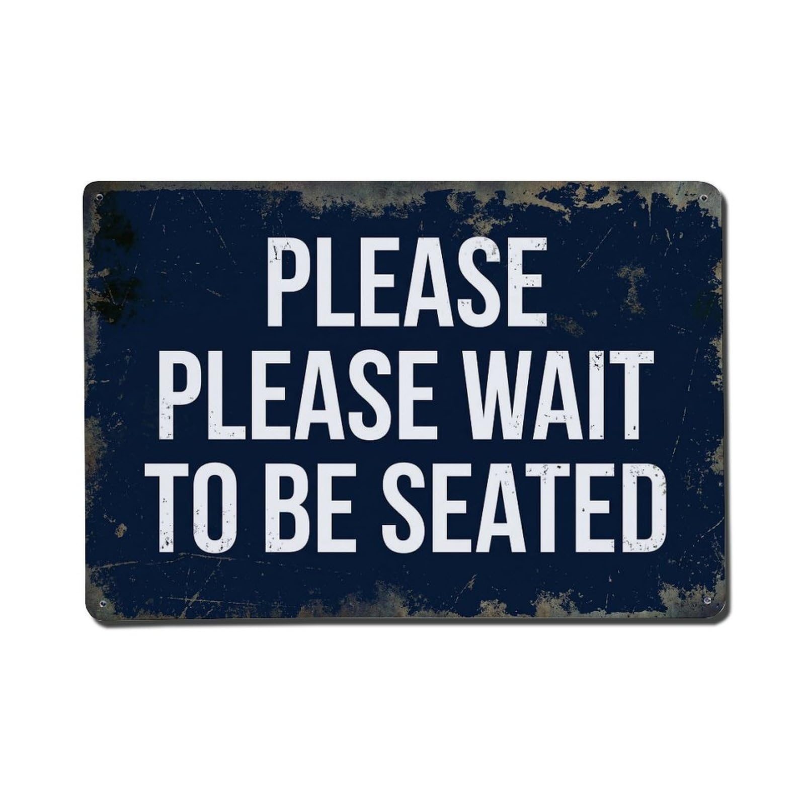 Vintage Please Wait to Be Seated Metal Tin Sign Plaque Wall Decor for Cafe, Club Bar, Office, Garden Metal Poster 8x12Inch
