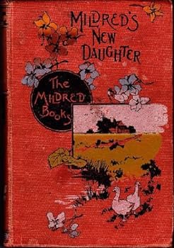Hardcover Mildred's New Daughter, Book 7 Book