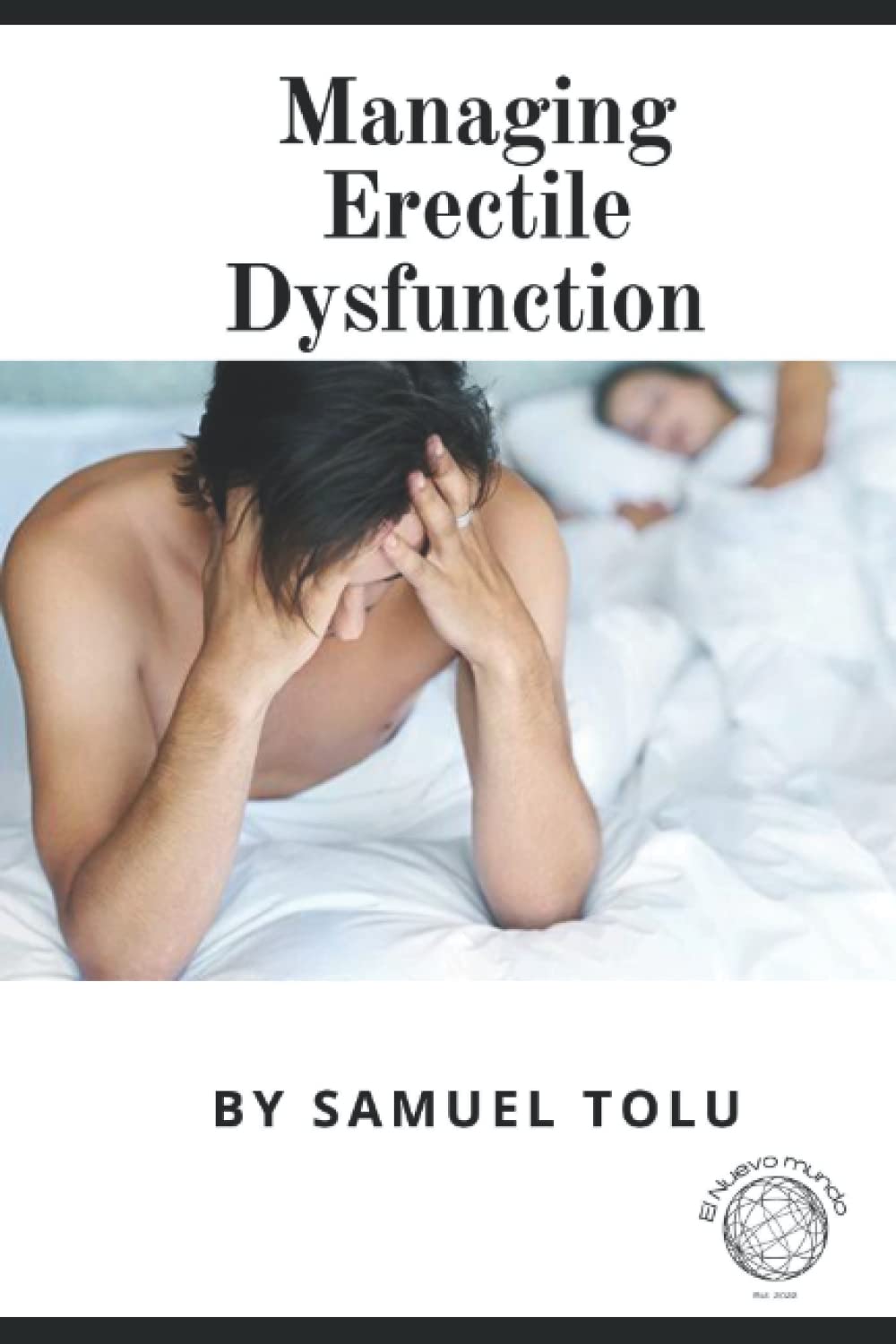 managing erectile dysfunction: erectile dysfunction