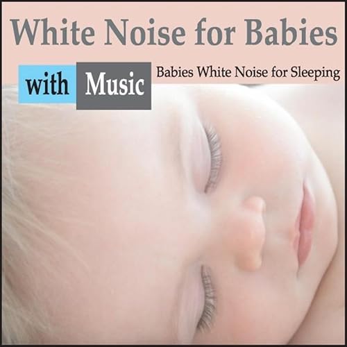 white noise music for babies
