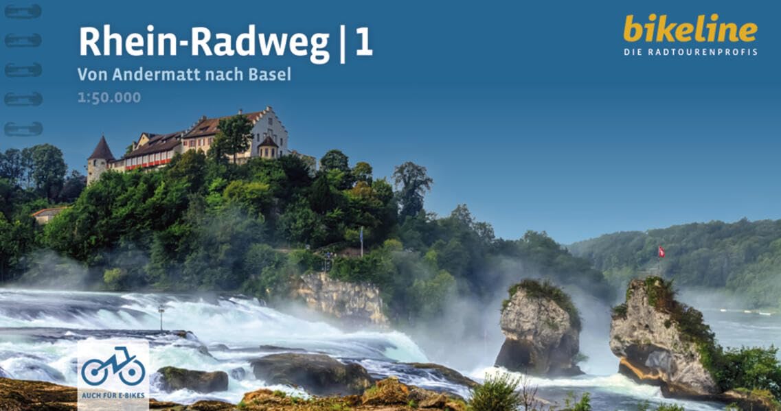 Rhein Radweg 1 Von Andermatt nach Basel: Von Andermatt nach Basel, 1:50.000, 429 km, GPS-Tracks Download, LiveUpdate, Übernachtungsverzeichnis (Radtourenbücher)