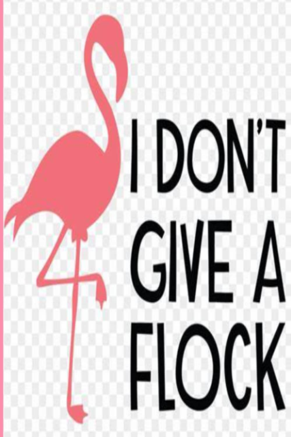 Pink Flamingo Journal