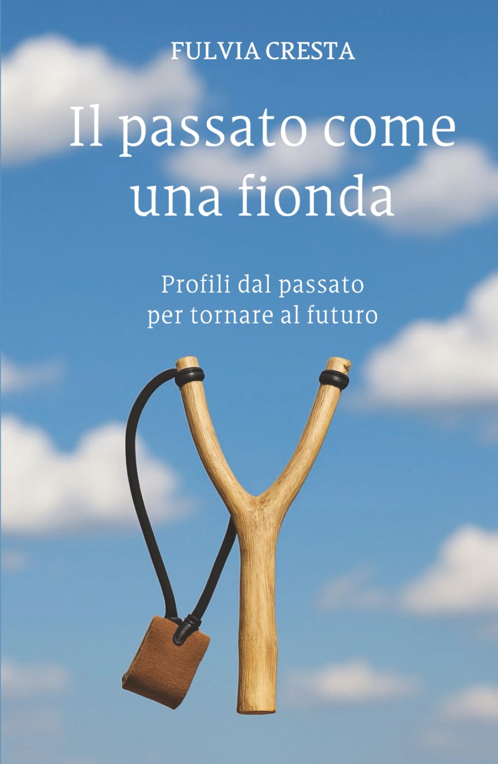 Il passato come una fionda: Profili dal passato per tornare al futuro