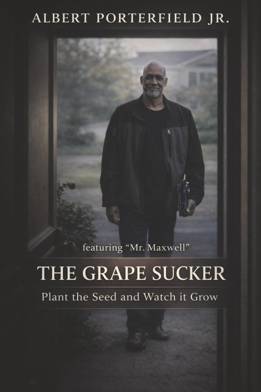 The Grape Sucker: Plant the Seed and Watch it Grow