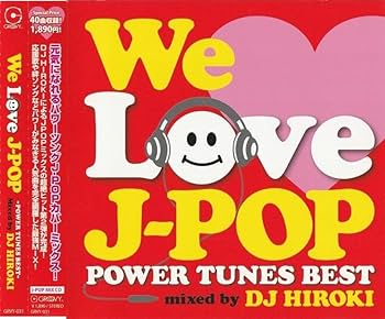 Amazon.co.jp: 01-04ケース付DJ HIROKIWe Love J-POP ～POWER