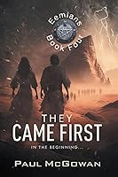 Vista 1 de They Came First In the beginning... (Eemians)